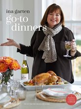 Cover art for Go-To Dinners: A Barefoot Contessa Cookbook