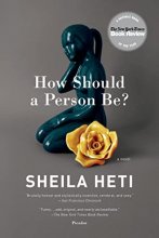 Cover art for How Should a Person Be?: A Novel from Life