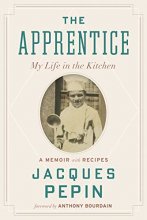 Cover art for The Apprentice: My Life in the Kitchen