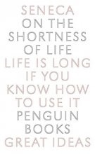 Cover art for Great Ideas On the Shortness of Life (Penguin Great Ideas)