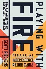 Cover art for Playing with FIRE (Financial Independence Retire Early): How Far Would You Go for Financial Freedom?