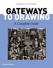 Cover art for Gateways to Drawing: A Complete Guide