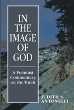 Cover art for In the Image of God: A Feminist Commentary on the Torah