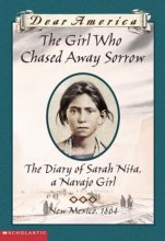 Cover art for Girl Who Chased Away Sorrow, The Diary of Sarah Nita, a Navajo Girl (Dear America)