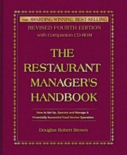 Cover art for The Restaurant Manager's Handbook: How to Set Up, Operate, and Manage a Financially Successful Food Service Operation 4th Edition - With Companion CD-ROM