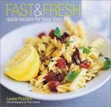 Cover art for Fast & Fresh: Quick Recipes for Busy Lives