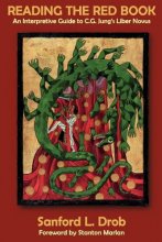 Cover art for Reading The Red Book: An Interpretive Guide to C.G. Jung's Liber Novus