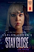 Cover art for Stay Close (Movie Tie-In): A Novel