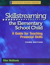 Cover art for Skillstreaming the Elementary School Child: A Guide for Teaching Prosocial Skills, 3rd Edition (with CD)