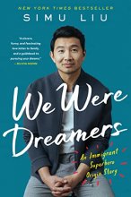 Cover art for We Were Dreamers: An Immigrant Superhero Origin Story