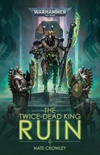 Cover art for The Twice-Dead King: Ruin (Warhammer 40,000)