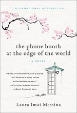 Cover art for The Phone Booth at the Edge of the World: A Novel