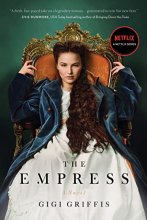 Cover art for The Empress: A Novel