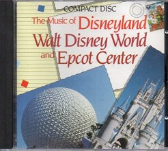 Cover art for The Music of Disneyland: Walt Disney World and Epcot Center