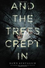 Cover art for And the Trees Crept In