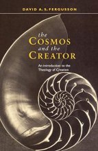 Cover art for Cosmos and the Creator - An Introduction to the Theology of Creation