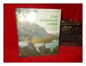 Cover art for The Earliest Ships: The Evolution of Boats and Ships