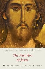 Cover art for Jesus Christ: His Life and Teaching, Vol. 4 - The Parables of Jesus