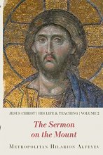 Cover art for Jesus Christ: His Life and Teaching, Vol.2 - The Sermon on the Mount