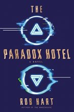 Cover art for The Paradox Hotel: A Novel