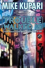 Cover art for Trouble Walked In