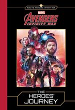 Cover art for MARVEL's Avengers: Infinity War: The Heroes' Journey (Road to Avengers: Infinity War)