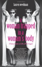 Cover art for A Woman Trapped in a Woman's Body: Tales from a Life of Cringe
