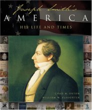 Cover art for Joseph Smith's America: A Celebration of His Life and Times