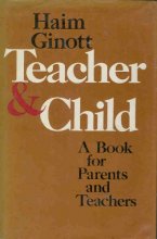 Cover art for Teacher and Child: A Book for Parents and Teachers