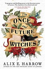 Cover art for The Once and Future Witches: The spellbinding must-read novel