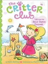 Cover art for Liz and the Sand Castle Contest (11) (The Critter Club)