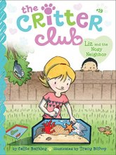 Cover art for Liz and the Nosy Neighbor (19) (The Critter Club)