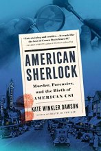 Cover art for American Sherlock: Murder, Forensics, and the Birth of American CSI