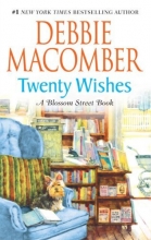 Cover art for Twenty Wishes (Blossom Street #6)