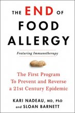 Cover art for The End of Food Allergy: The First Program To Prevent and Reverse a 21st Century Epidemic