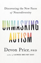 Cover art for Unmasking Autism: Discovering the New Faces of Neurodiversity