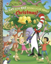 Cover art for The Cat in the Hat Knows a Lot About Christmas! (Dr. Seuss/Cat in the Hat) (Big Golden Book)