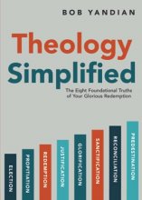 Cover art for Theology Simplified: The 8 Foundational Truths of Your Glorious Redemption