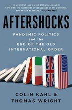 Cover art for Aftershocks: Pandemic Politics and the End of the Old International Order
