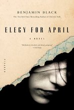 Cover art for Elegy for April (Series Starter, Quirke #3)