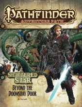 Cover art for Pathfinder Adventure Path: Shattered Star Part 4 - Beyond the Doomsday Door (Pathfinder Adventure Path, 64)