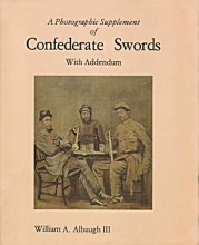 Cover art for A Photographic Supplement of Confederate Swords With Addendum