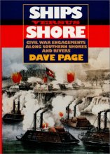 Cover art for Ships Versus Shore: Civil War Engagements Along Southern Shores and Rivers