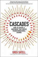Cover art for Cascades: How to Create a Movement That Drives Transformational Change