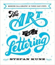 Cover art for The Art of Lettering: Modern Calligraphy in Four Easy Steps