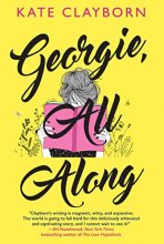Cover art for Georgie, All Along: An Uplifting and Unforgettable Love Story