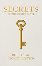 Cover art for Secrets of the Secret Place Legacy Edition