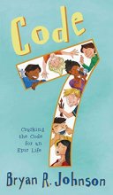 Cover art for Code 7: Cracking the Code for an Epic Life
