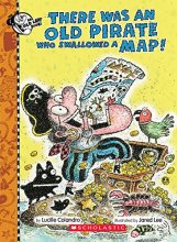 Cover art for There Was an Old Pirate Who Swallowed a Map! (There Was an Old Lad)