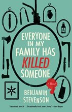 Cover art for Everyone in My Family Has Killed Someone: A Novel
